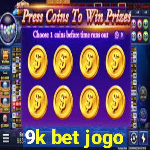 9k bet jogo